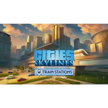 Купить ключ Cities: Skylines Train Stations выгодно