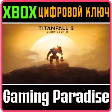 Купить ключ Titanfall 2: Ultimate Edition выгодно
