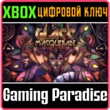 Купить ключ Glass Masquerade на Xbox по выгодной цене