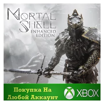 Купить активацию Mortal Shell: Enhanced Edition выгодно