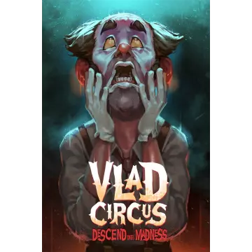 Купить активацию Vlad Circus: Descend Into Madness выгодно