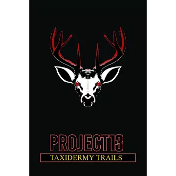Купить активацию Project 13: Taxidermy выгодно