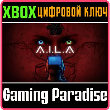Купить ключ A.I.L.A XBOX Series S выгодно