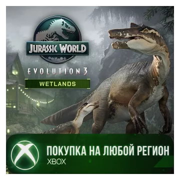 Купить активацию Jurassic World Evolution 3: Wetlands выгодно