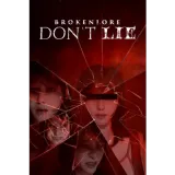 Купить активацию BrokenLore: DON'T LIE на Xbox по выгодной цене