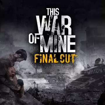 Купить ключ This War of Mine: Final Cut выгодно