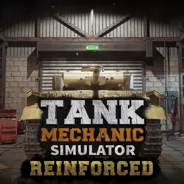 Купить ключ Tank Mechanic Simulator - Reinforced выгодно