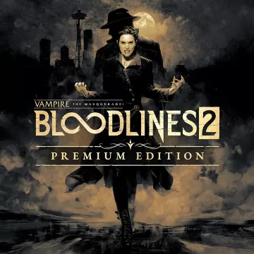Купить ключ Vampire: The Masquerade Bloodlines 2 Premium выгодно