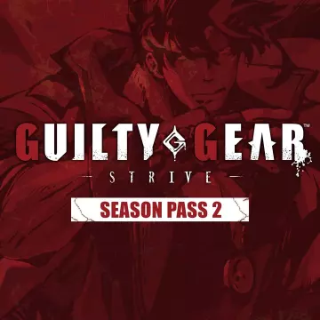Купить DLC Guilty Gear -Strive- Season Pass 2 выгодно