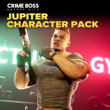 Купить DLC Crime Boss Rockay City - Jupiter Character Pack выгодно