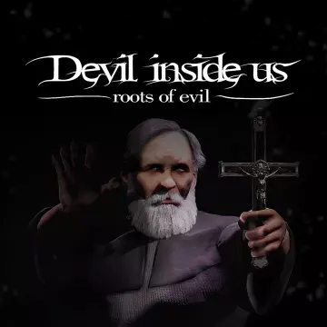 Купить ключ Devil Inside Us: Roots Of Evil выгодно