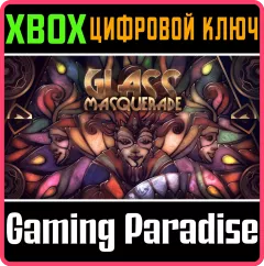 Купить ключ Glass Masquerade для Xbox выгодно