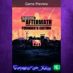 Купить активацию Surviving the Aftermath Founder’s Edition Game Preview для Xbox выгодно
