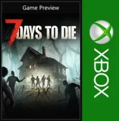 Купить активацию 7 Days to Die - Console Edition для Xbox выгодно