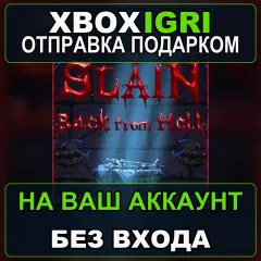 Купить активацию Slain Back from Hell для Xbox выгодно