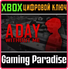 Купить ключ A Day Without Me для Xbox выгодно
