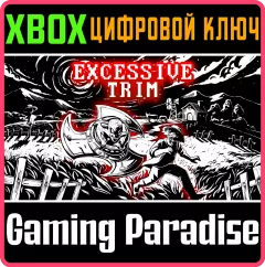Купить ключ Excessive Trim для Xbox выгодно