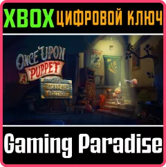 Купить ключ Once Upon A Puppet - Backstage Edition для Xbox выгодно