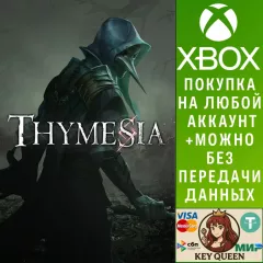 Купить активацию Thymesia для Xbox выгодно