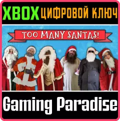 Купить ключ Too Many Santas! для Xbox выгодно
