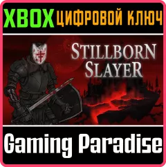 Купить ключ Stillborn Slayer для Xbox выгодно